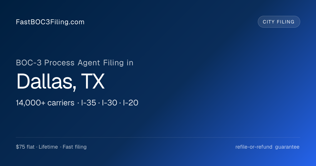 BOC-3 Filing in Dallas, TX - $75 Same-Day FMCSA